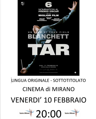 Venerdì 10 febbraio proiezione di "Tár" in lingua originale sottotitolata al Cinema Teatro di Mirano